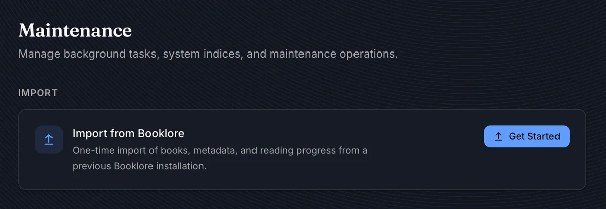 Maintenance page import section with the Import from Booklore card and Get Started button